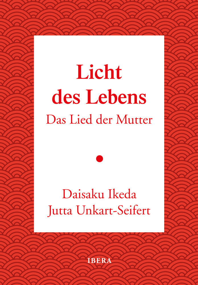 Licht des Lebens (Daisaku Ikeda)
