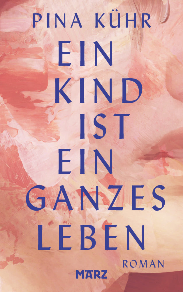 Ein Kind ist ein ganzes Leben (Pina Kühr)