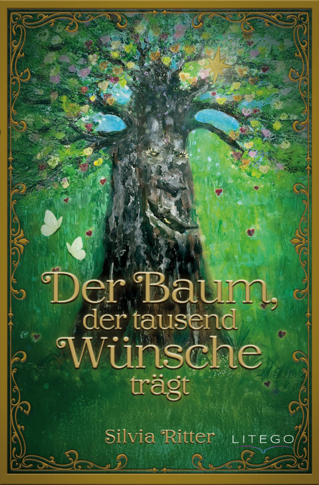 Der Baum, der 1000 Wünsche trägt (Silvia Ritter)