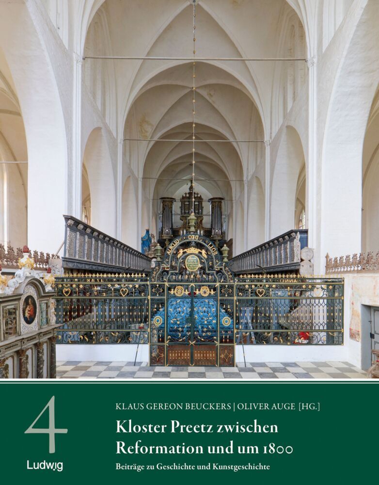 Kloster Preetz zwischen Reformation und um 1800 - Beiträge zu Geschichte und Kunstgeschichte (Klaus Gereon Beuckers)