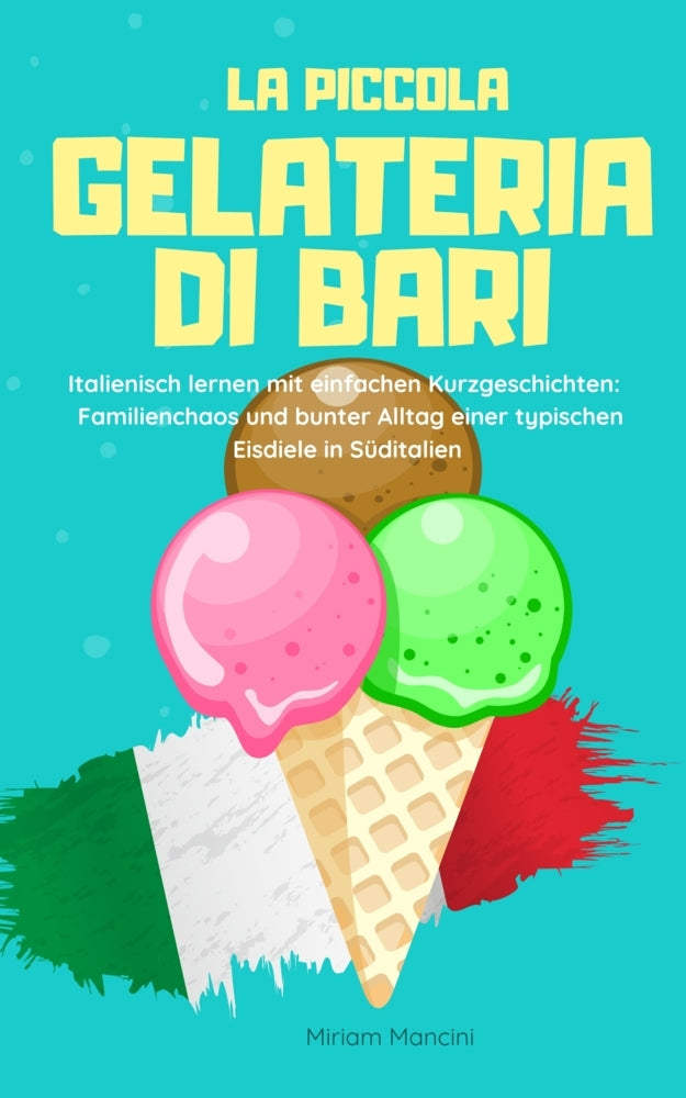 La piccola gelateria di Bari (Miriam Mancini)