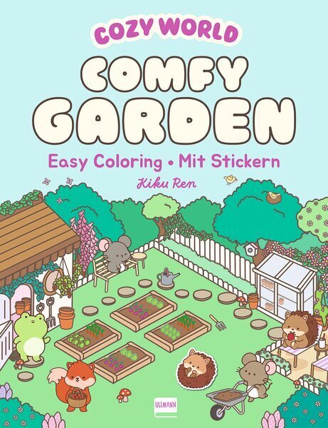 Cozy World - Comfy Garden (mit Stickern) (Ullmann Medien)