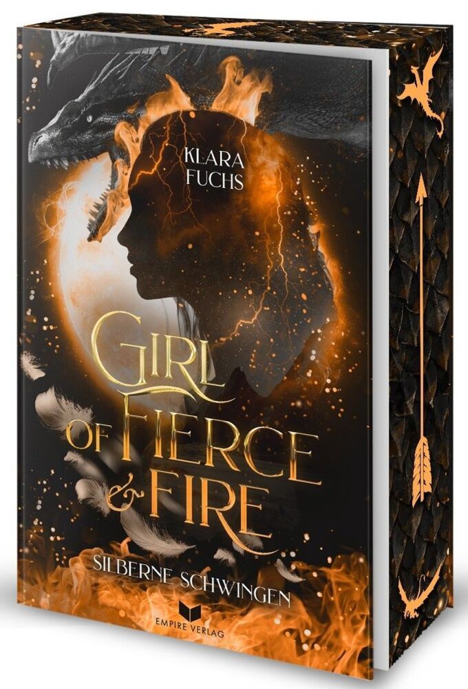 Girl Of Fierce & Fire: Silberne Schwingen (Klara Fuchs)