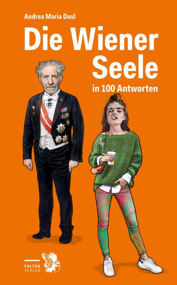 Die Wiener Seele in 100 Antworten (Andrea Maria Dusl)