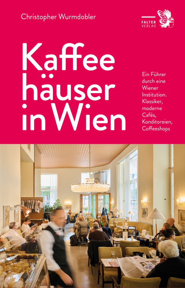 Kaffeehäuser in Wien (Christopher Wurmdobler)