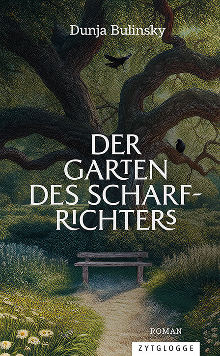 Der Garten des Scharfrichters (Dunja Bulinsky)