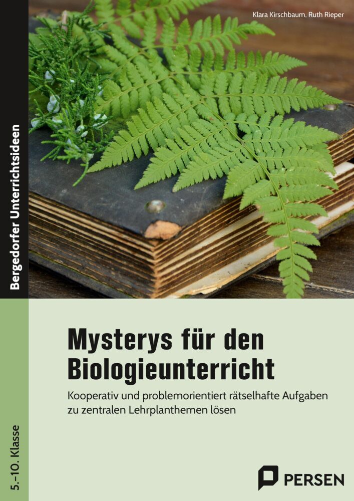 Mysterys für den Biologieunterricht (Klara Kirschbaum)