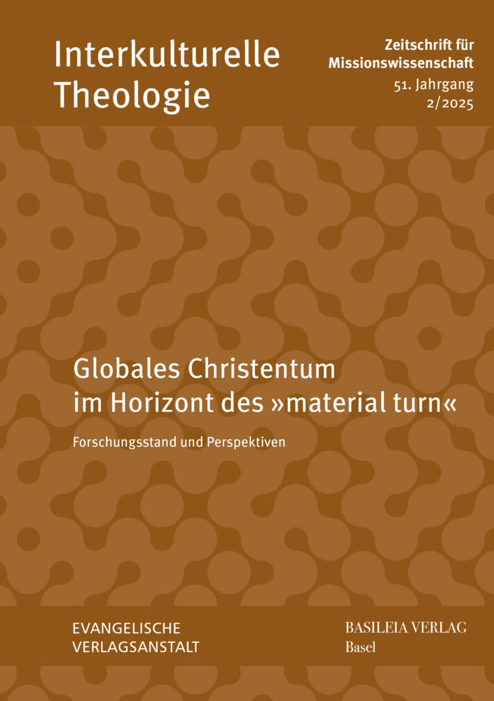 Globales Christentum im Horizont des »material turn« (Andreas Heuser)
