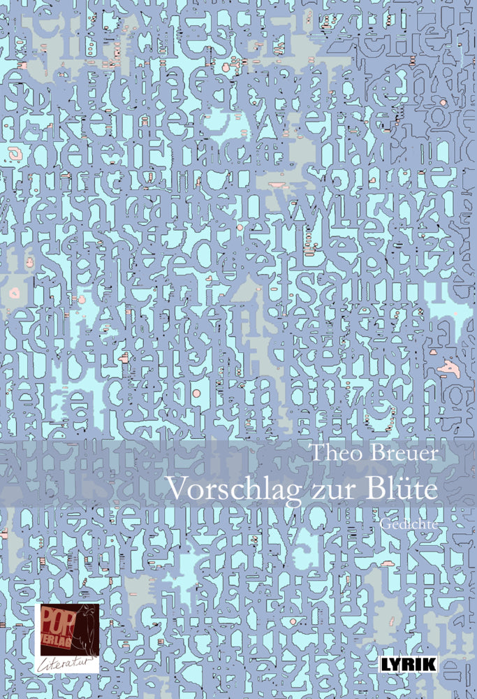 Vorschlag zur Blüte (Theo Breuer)