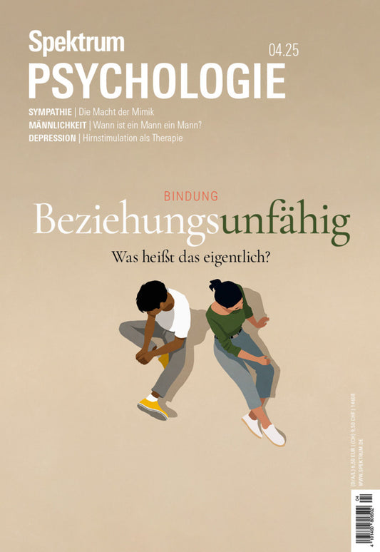 Spektrum Psychologie 4/2025 Beziehungsunfähig (Spektrum Der Wissenschaft)