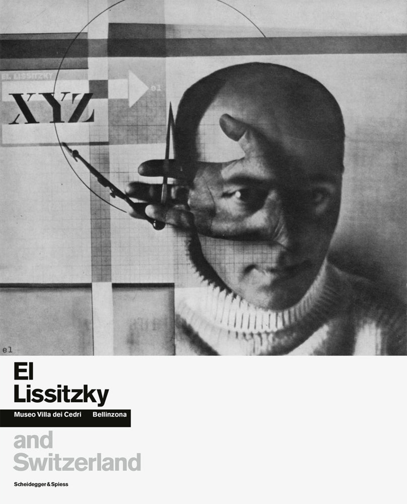 El Lissitzky and Switzerland (Carole Haensler)