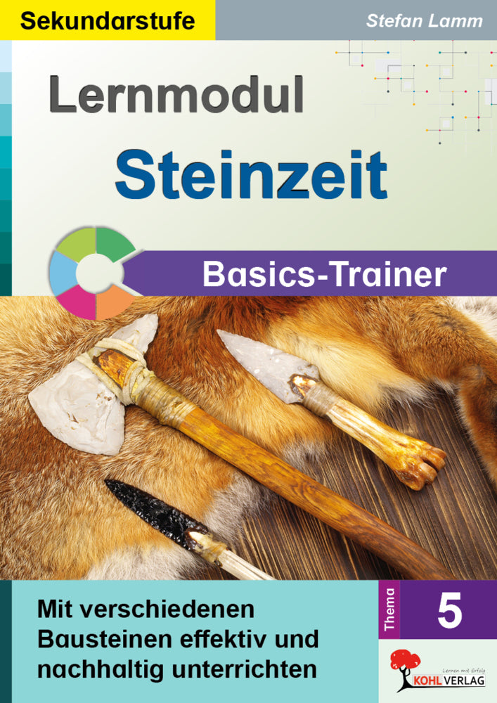 Lernmodul 5: STEINZEIT / Basics-Trainer (Stefan Lamm)