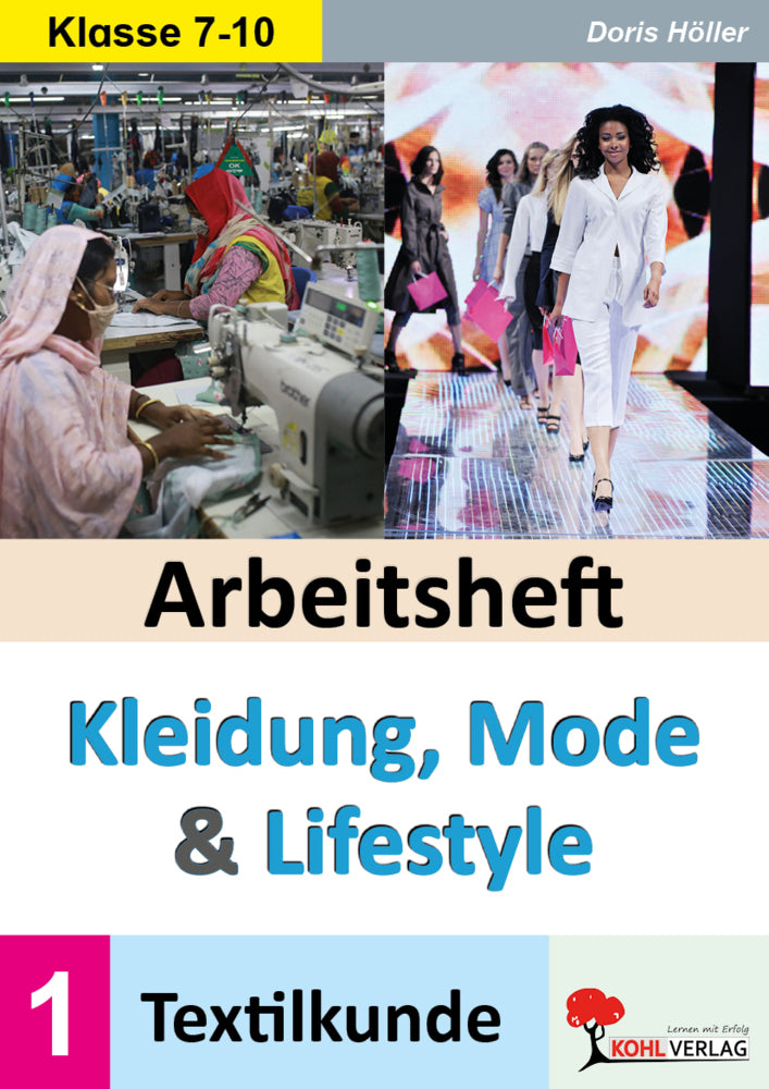 Arbeitsheft Kleidung, Mode und Lifestyle / Band 1 (Doris Höller)