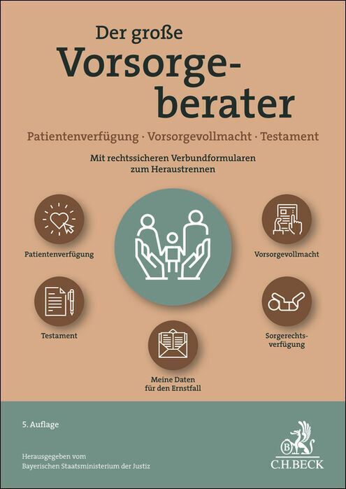 Der große Vorsorgeberater (Bayerischen Staatsministerium Der Justiz)
