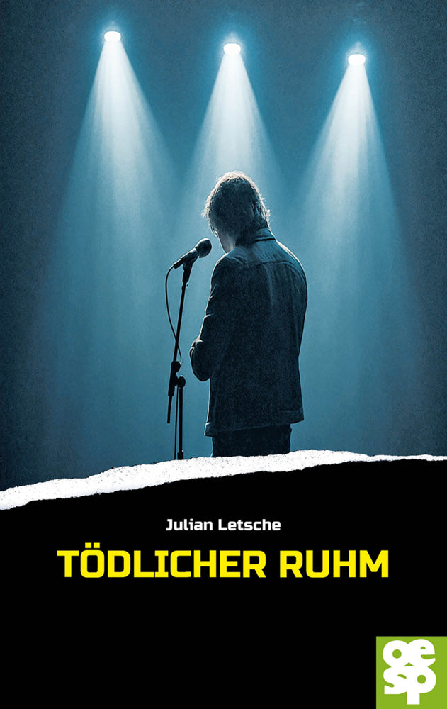 Tödlicher Ruhm (Julian Letsche)
