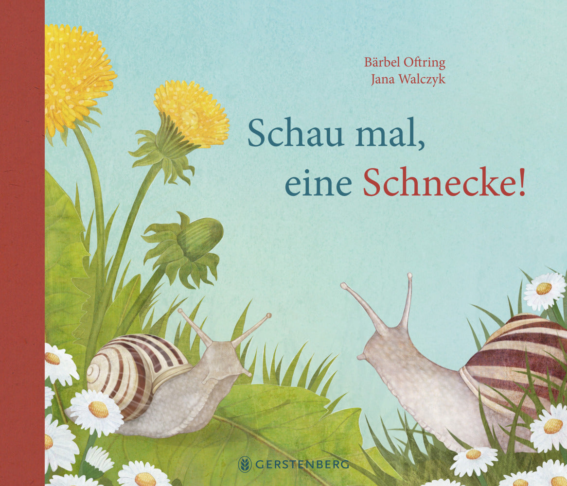 Schau mal, eine Schnecke! (Bärbel Oftring)