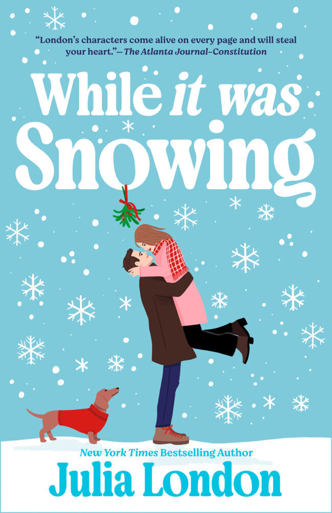 While It Was Snowing (Julia London)