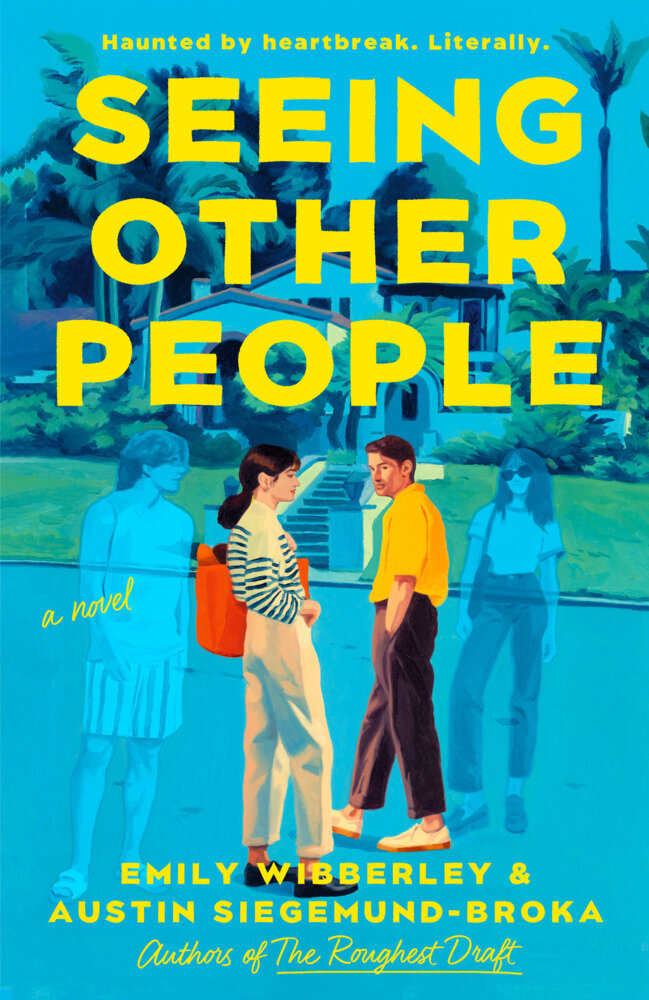 Seeing Other People (Emily Wibberley)