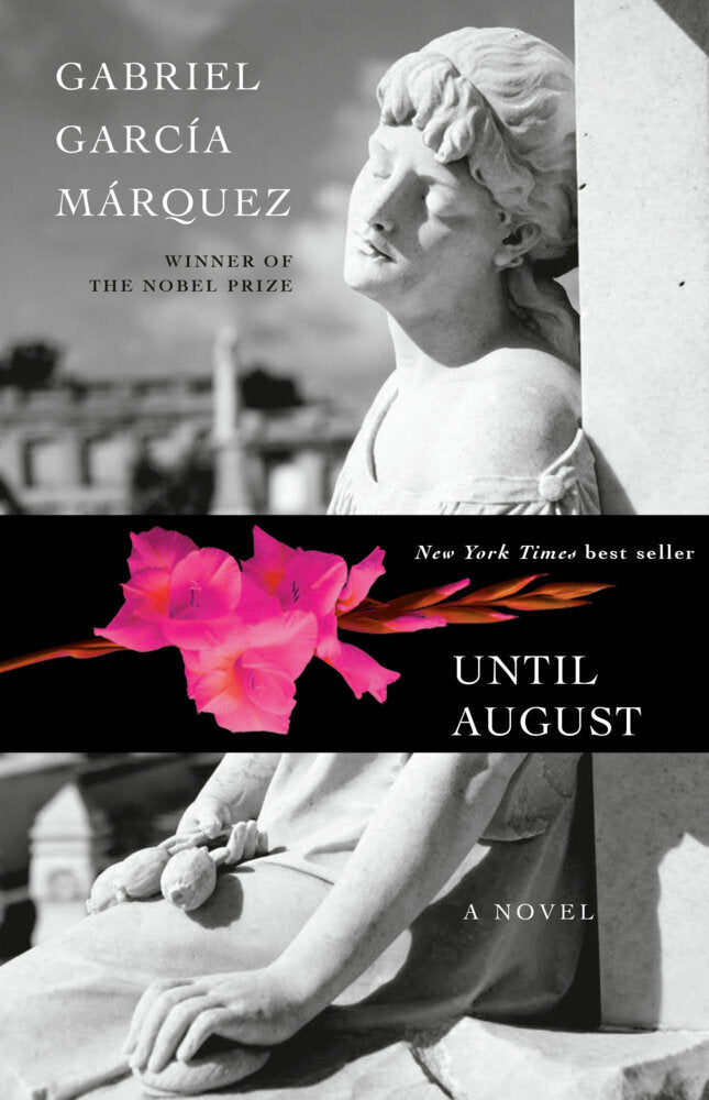 Until August (Gabriel García Márquez)