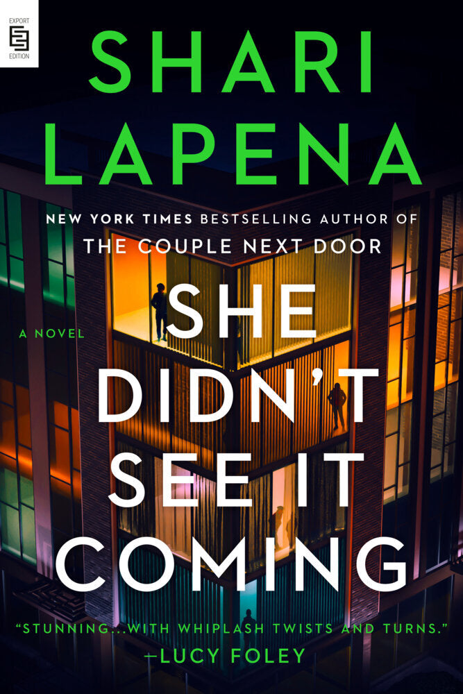 She Didn't See It Coming (Shari Lapena)