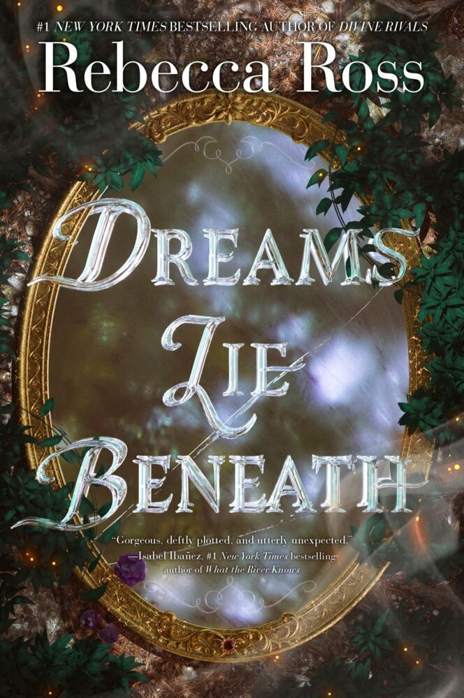 Dreams Lie Beneath (Rebecca Ross)