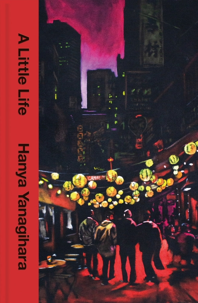 A Little Life (Hanya Yanagihara)