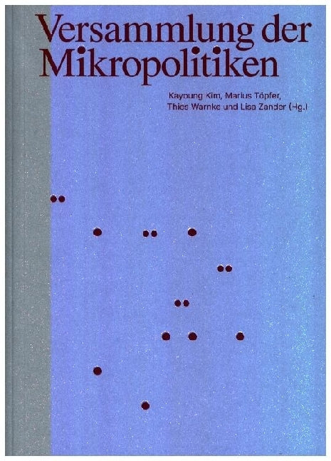 Versammlung der Mikropolitiken (Kayoung Kim)