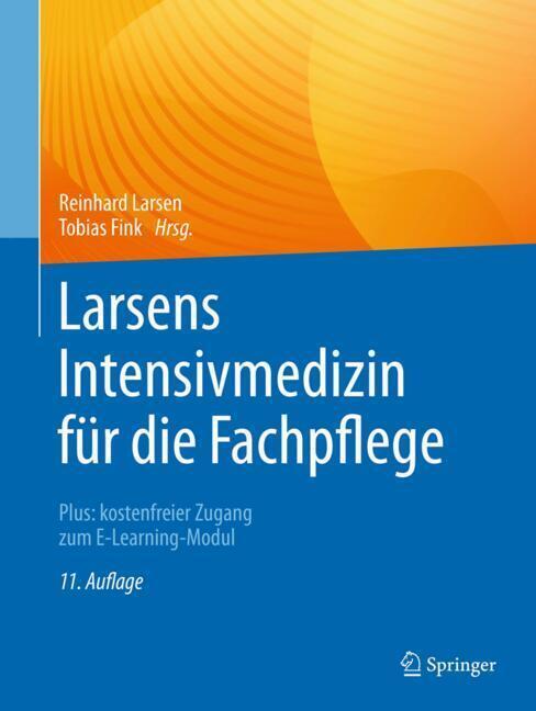 Larsens Intensivmedizin für die Fachpflege (Reinhard Larsen)