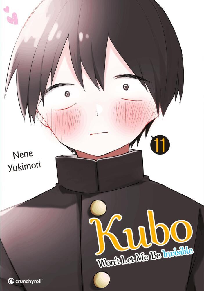 Kubo Won't Let Me Be Invisible - Band 11 (Nene Yukimori)