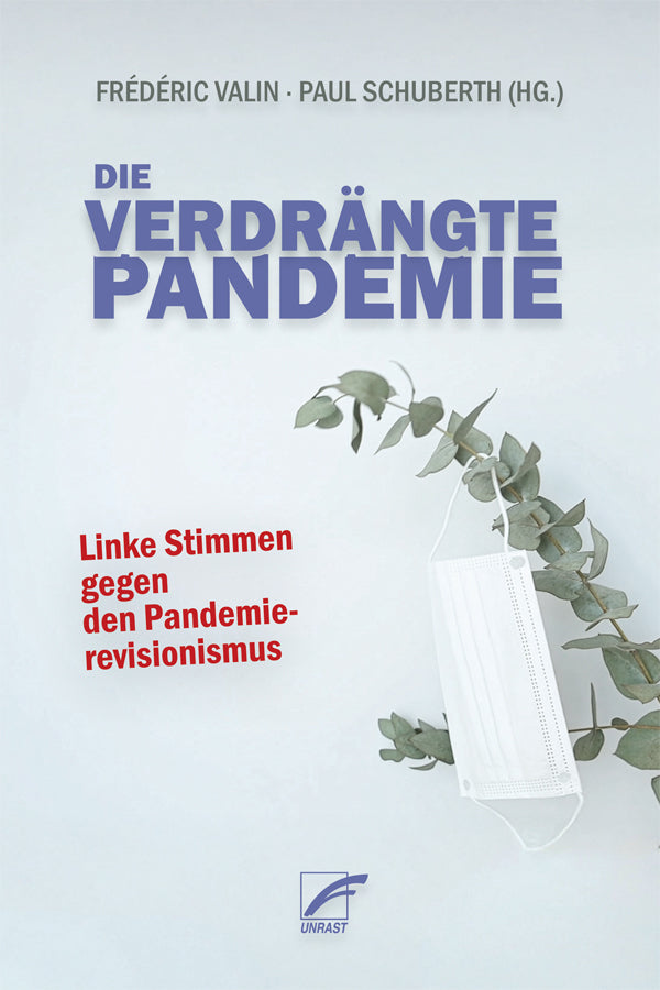 Die verdrängte Pandemie (Frédéric Valin)