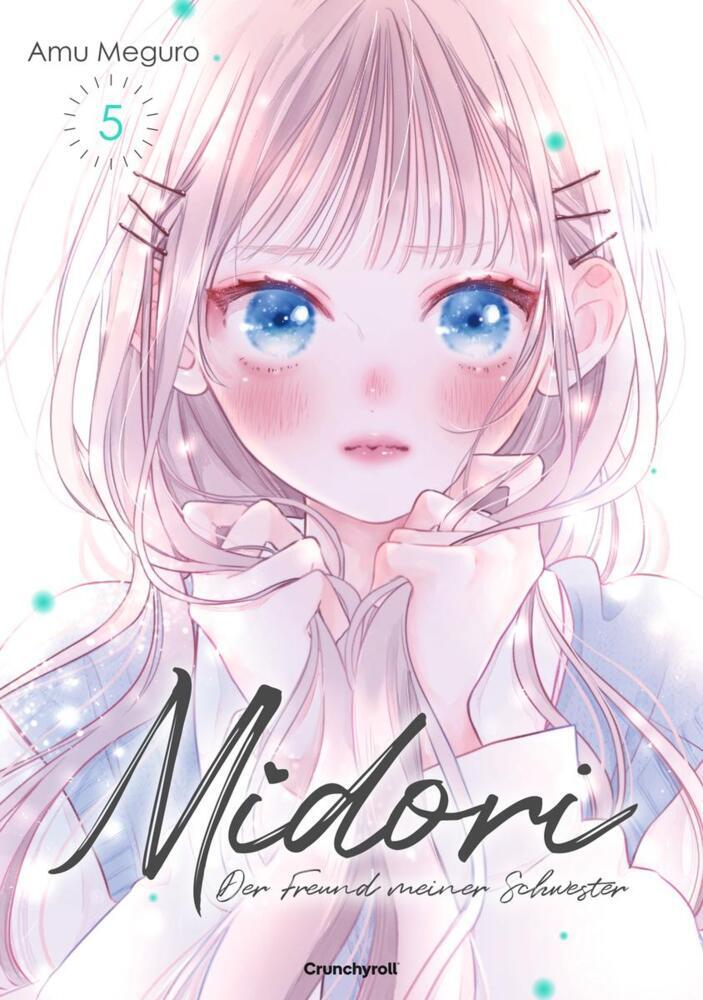 Midori - Der Freund meiner Schwester - Band 5 (Amu Meguro)