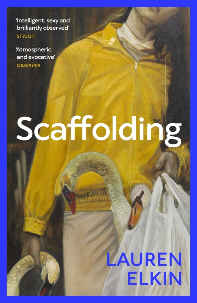 Scaffolding (Lauren Elkin)