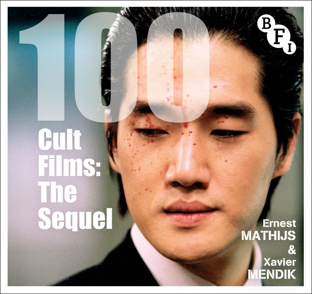 100 Cult Films: The Sequel (Ernest Mathijs)