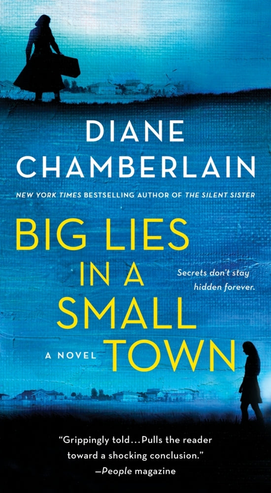 Big Lies in a Small Town (Diane Chamberlain)