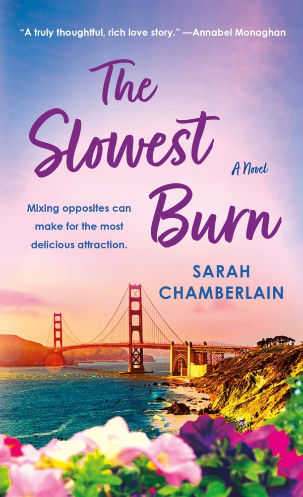 The Slowest Burn (Sarah Chamberlain)