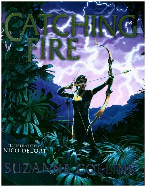 Catching Fire: Illustrated Edition (Suzanne Collins)