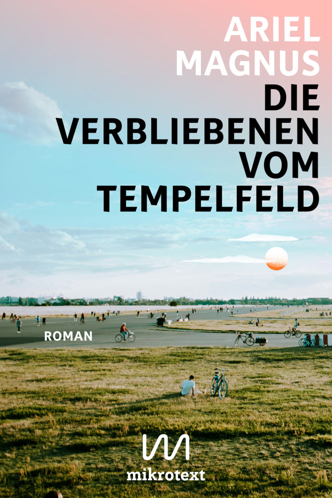 Die Verbliebenen vom Tempelfeld (Ariel Magnus)