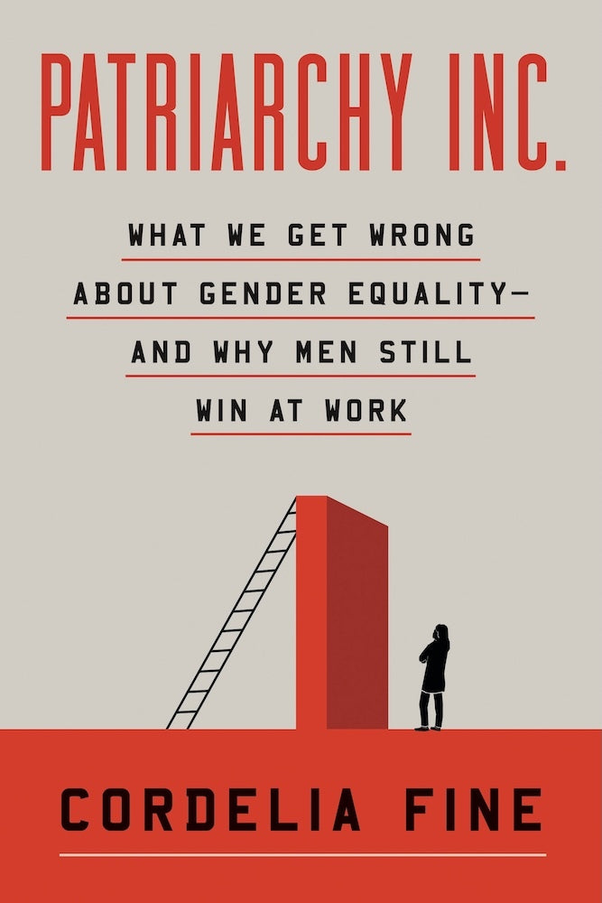 Patriarchy Inc. (Cordelia Fine)