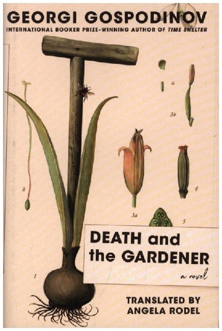 Death and the Gardener (Georgi Gospodinov)