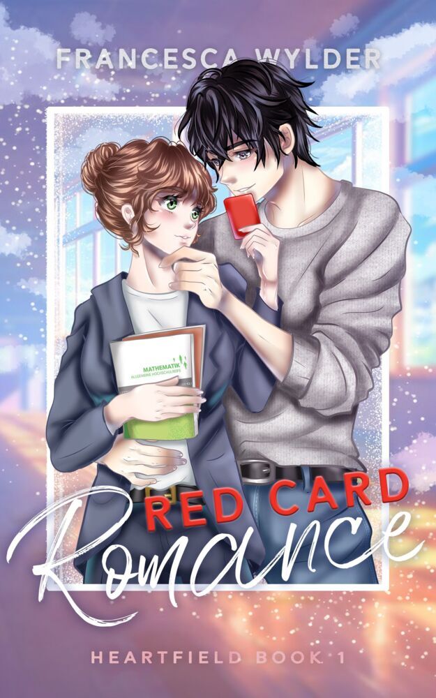 Red Card Romance (Heartfield 1) (Francesca Wylder)