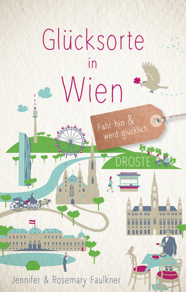 Glücksorte in Wien (Jennifer Faulkner)