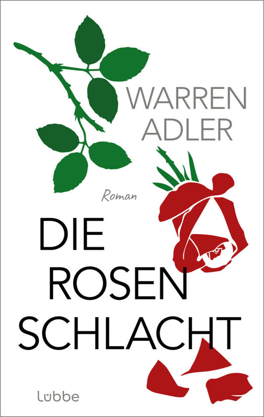 Die Rosenschlacht (Warren Adler)