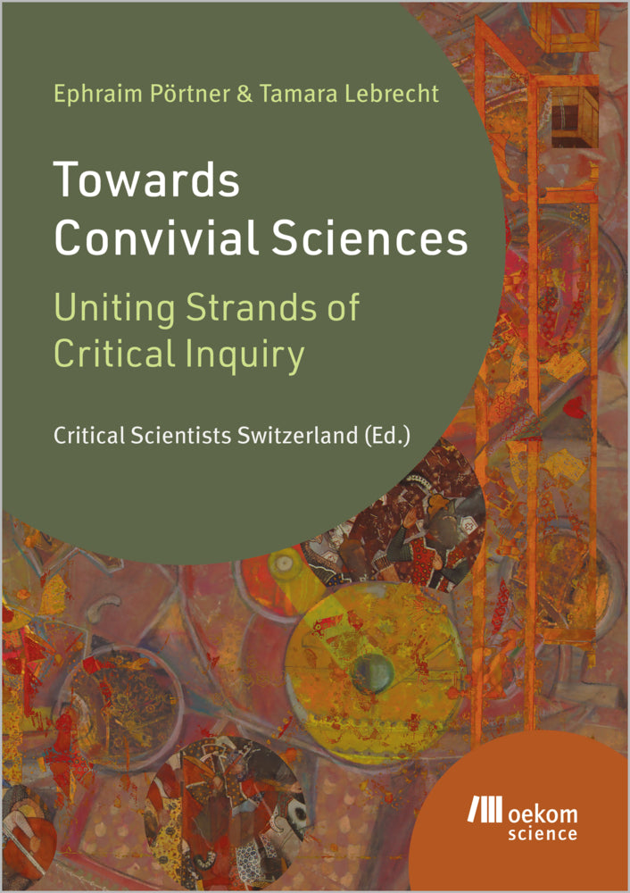 Towards Convivial Sciences (Ephraim Pörtner)