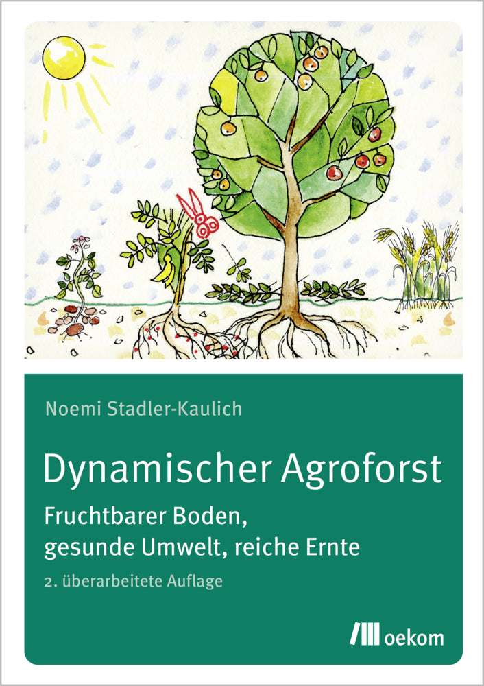 Dynamischer Agroforst (Noemi Stadler-Kaulich)