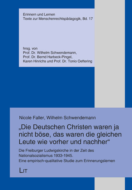 "Die Deutschen Christen waren ja nicht böse, das waren die gleichen Leute wie vorher und nachher"