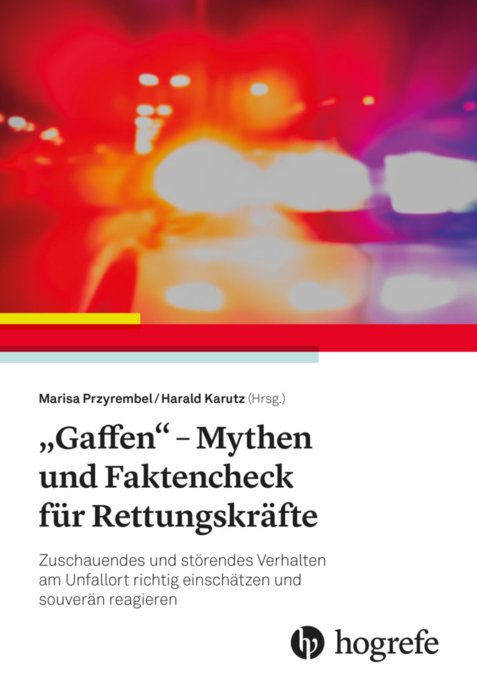 "Gaffen" - Mythen und Faktencheck für Rettungskräfte (Marisa Przyrembel)