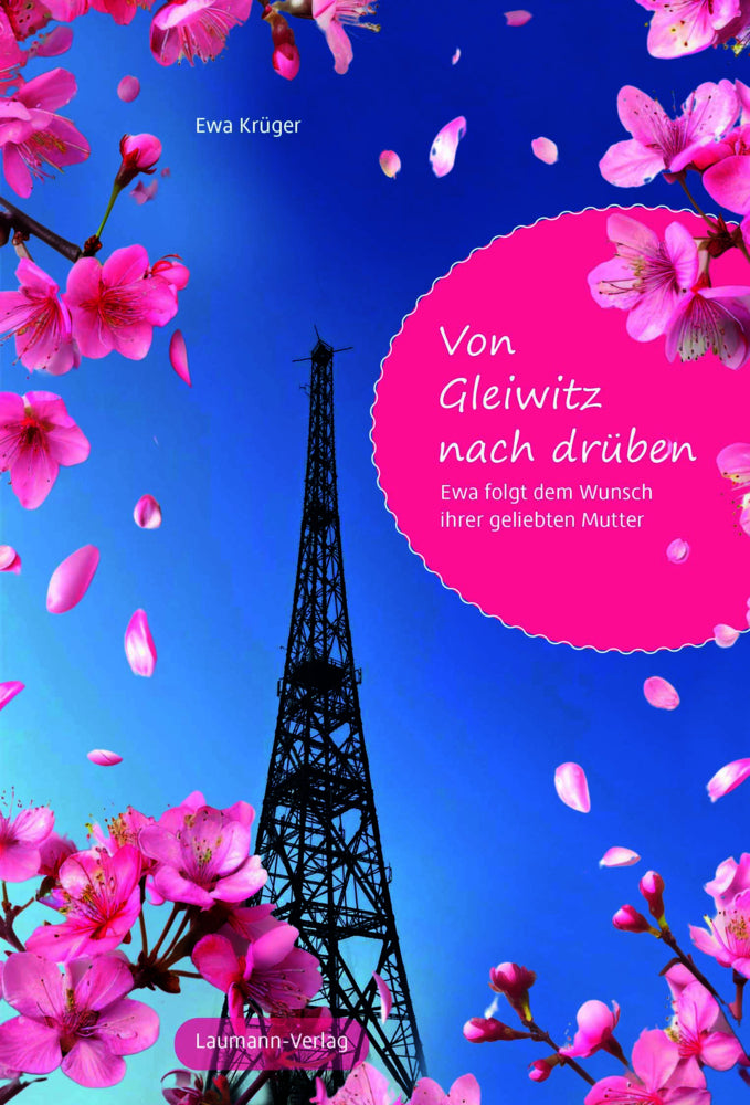 Von Gleiwitz nach drüben (Ewa Krüger)