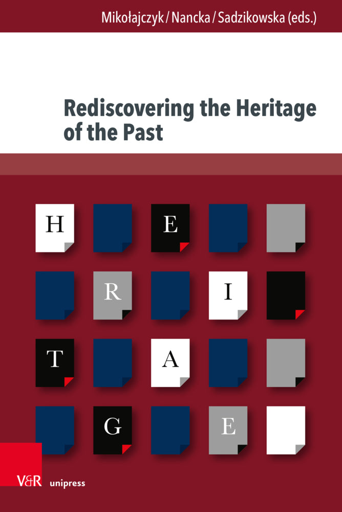 Rediscovering the Heritage of the Past (Marian Mikolajczyk)