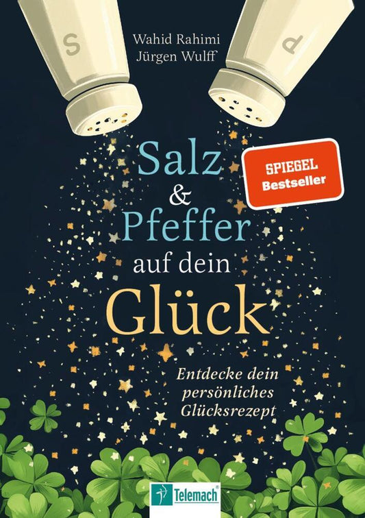 Salz und Pfeffer auf dein Glück (Wahid Rahimi)