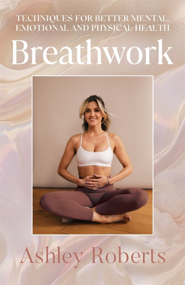 Breathwork (Ashley Roberts)